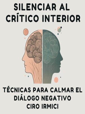 cover image of Silenciar al Crítico Interior